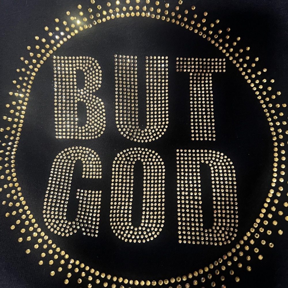 BUT GOD Crewneck Sweatshirt